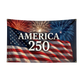 US 250th Anniversary Flag – 1776–2026 Semiquincentennial Outdoor Banner