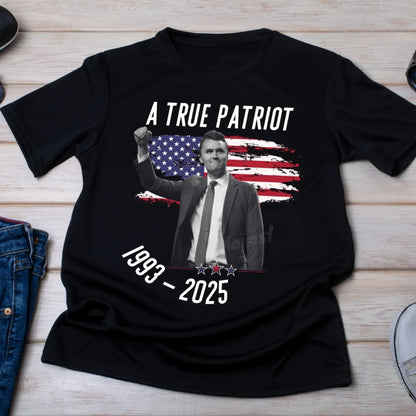 Tribute T-Shirt – A True Patriot Memorial Graphic Tee (1993–2025)